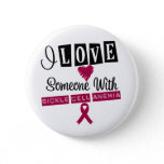 I Love Someone With Sickle Cell Anemia Button