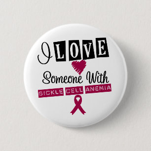 I Love Someone With Sickle Cell Anemia Button