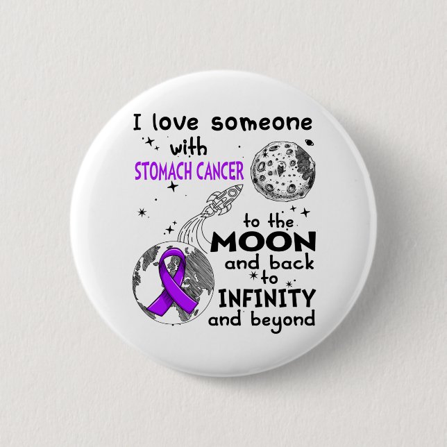 I love Someone with Stomach Cancer Awareness Button (Front)