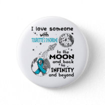 I love Someone with Tourette's Syndrome Awareness Button