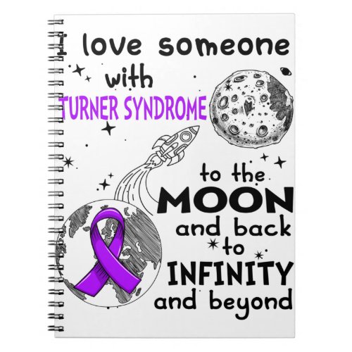 I love Someone with Turner Syndrome Awareness Notebook
