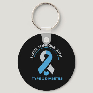 I Love Someone With Type 1 Diabetes Awareness Gift Keychain