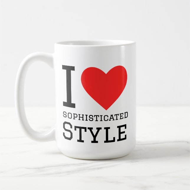 I love sophisticated style coffee mug (Left)