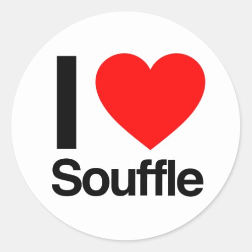 i love souffle classic round sticker