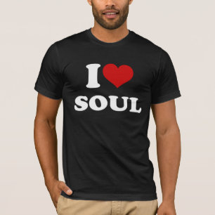 I Love Soul T-Shirt