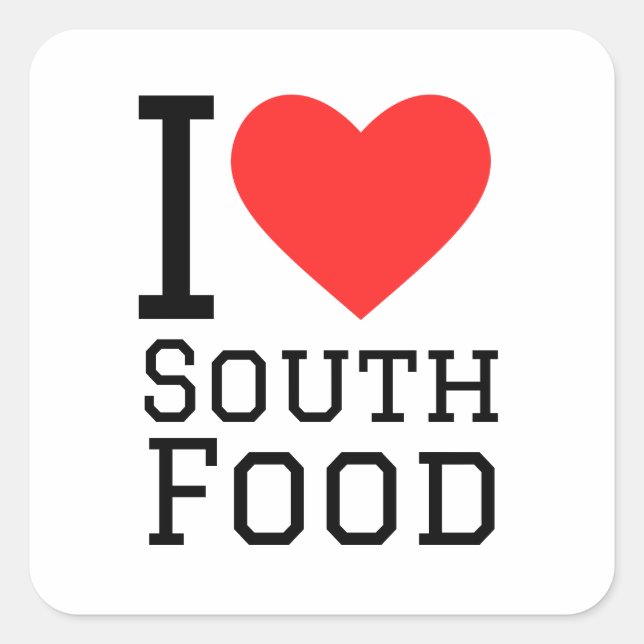 I love south food square sticker (Front)
