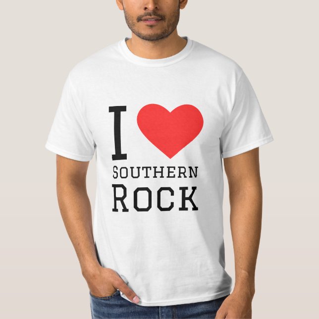 I love southern rock T-Shirt (Front)