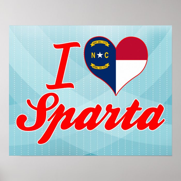 I Love Sparta, North Carolina Posters