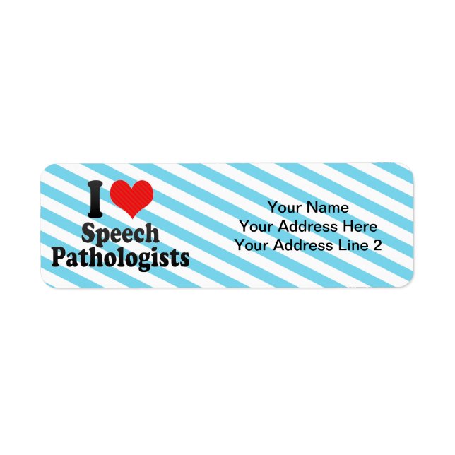 I Love Speech Pathologists Label (Front)
