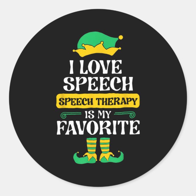 I Love Speech Speech Therapy Is My Favorite  Classic Round Sticker (Front)