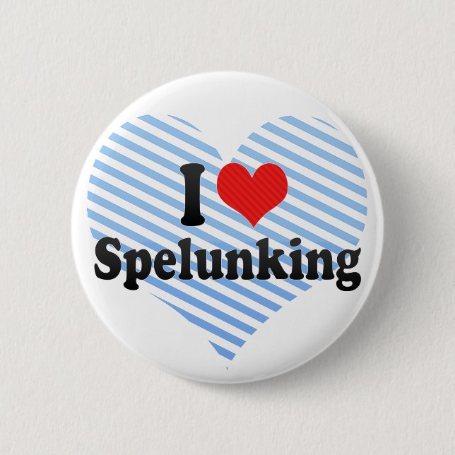 I Love Spelunking Pinback Button (Front)