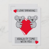 I Love Spending Koalaty Time with You Postcard (Front/Back)