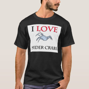 I Love Spider Crabs T-Shirt