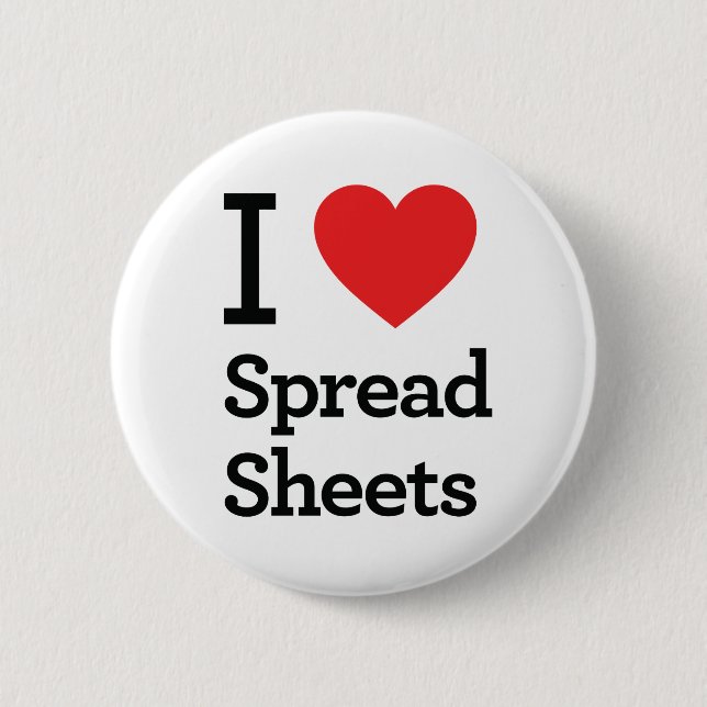 I Love Spreadsheets Button (Front)