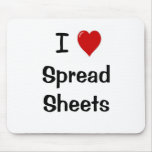 I Love Spreadsheets Mousepad