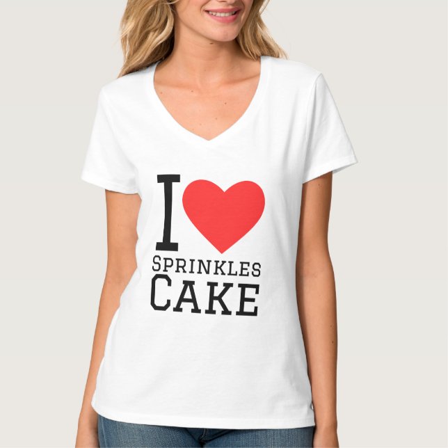 I love sprinkle cake  T-Shirt (Front)