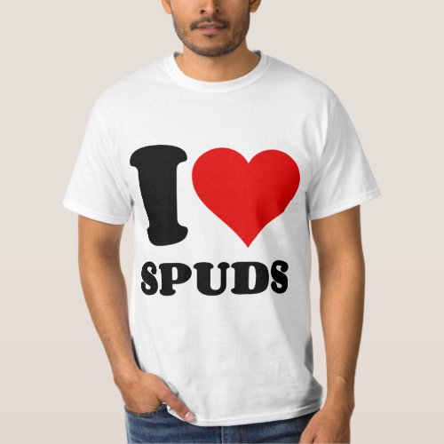 I LOVE SPUDS T_Shirt
