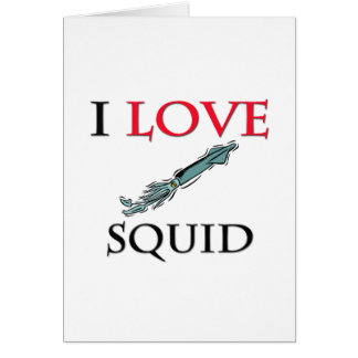 I Love Squid Cards