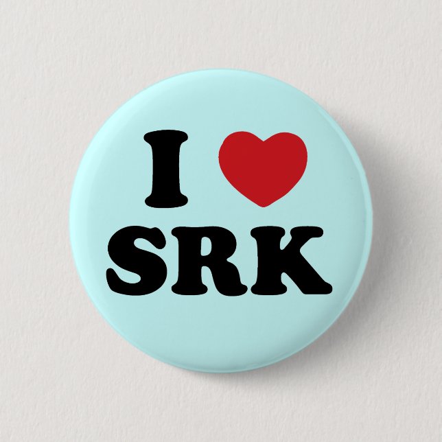 I love SRK Pinback Button (Front)