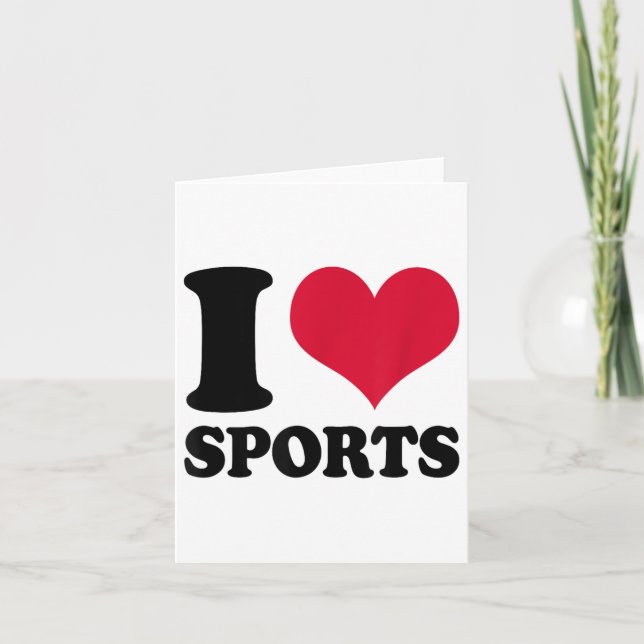 I Love Srts Fitness Motivation  Card (Front)