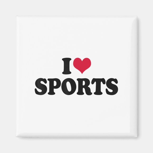 I Love Srts Fitness Motivation  Magnet (Front)