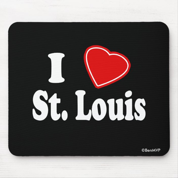 I Love St. Louis Mouse Pad
