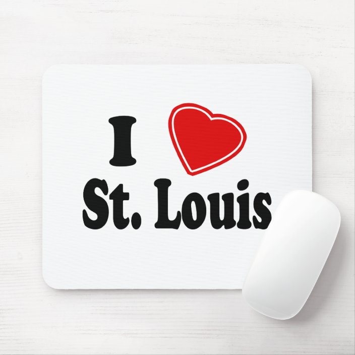 I Love St. Louis Mousepad