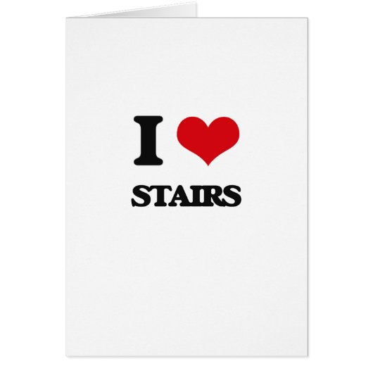 I love Stairs Cards (Front)