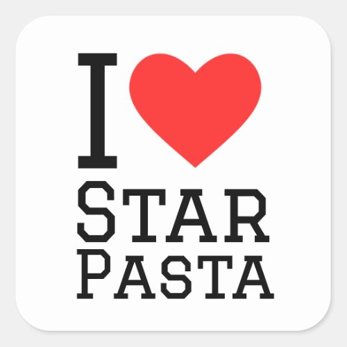 I love star pasta square sticker
