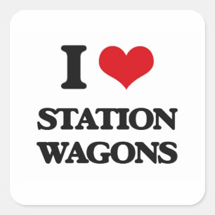 I love Station Wagons Square Sticker