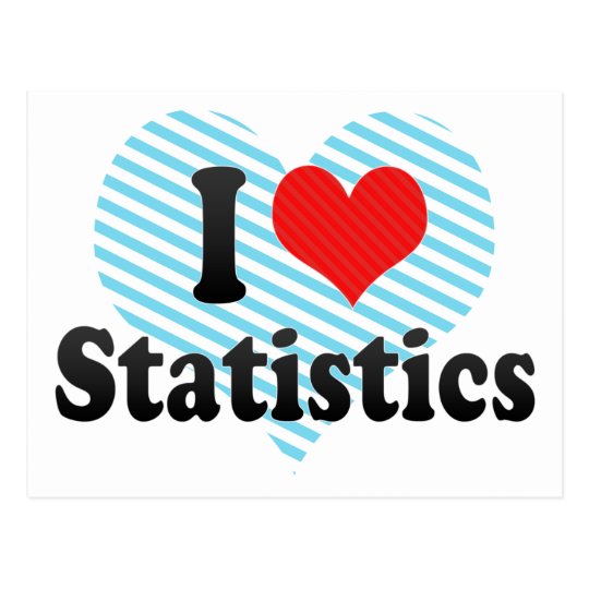 I Love Statistics Postcard | Zazzle.com