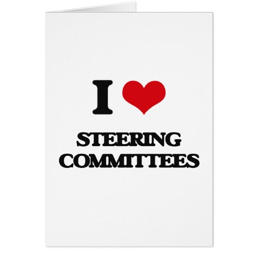 I love Steering Committees Cards (Front)