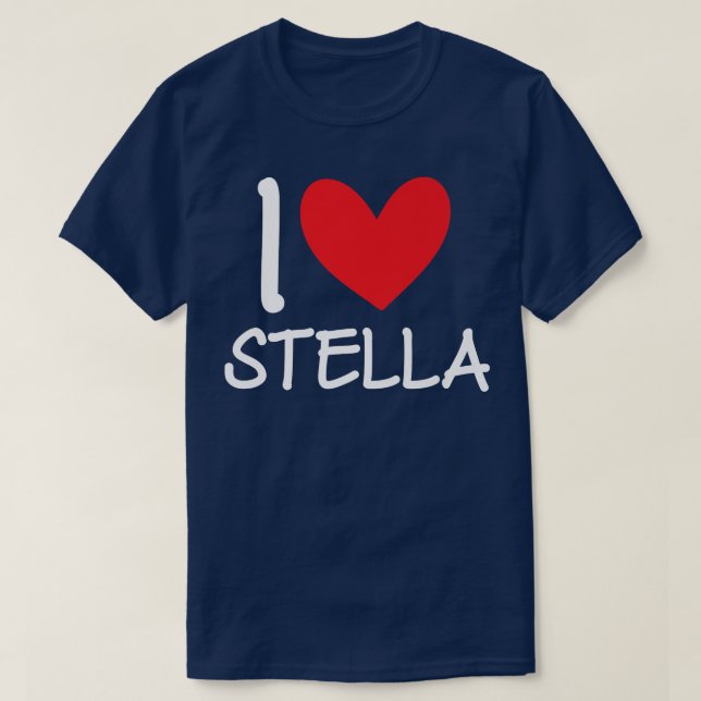 I Love Stella Name Personalized Girl Woman Bff Fri T-Shirt (Design Front)