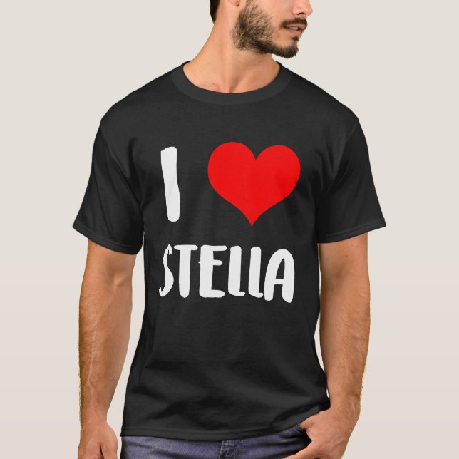 I love STELLA valentine sorry ladies guy be T-Shirt (Front)