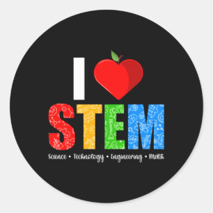 I Love Stem Teacher Science Technology Engineering Classic Round Sticker