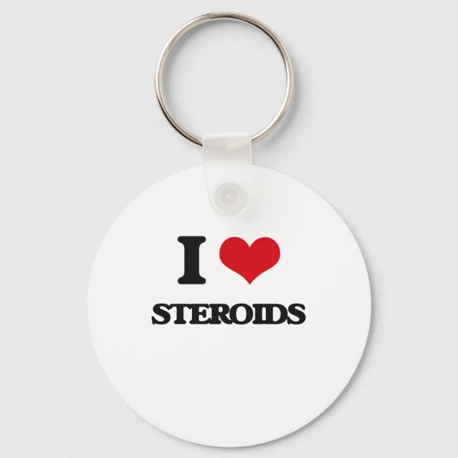 I love Steroids Keychain (Front)