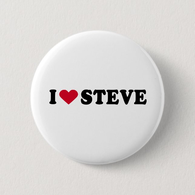 I LOVE STEVE BUTTON (Front)