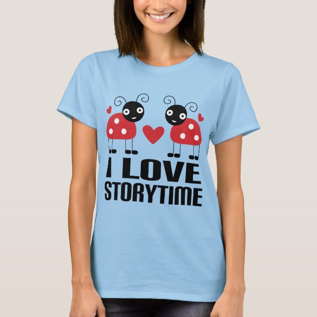 I Love Storytime Ladybug Tshirt Gift (Front)