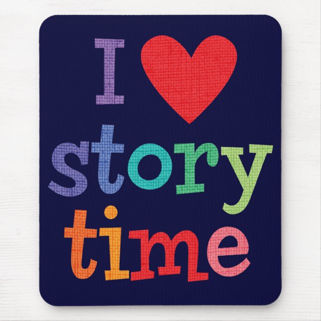 I Love Storytime T-Shirts & Gifts Mouse Pad (Front)