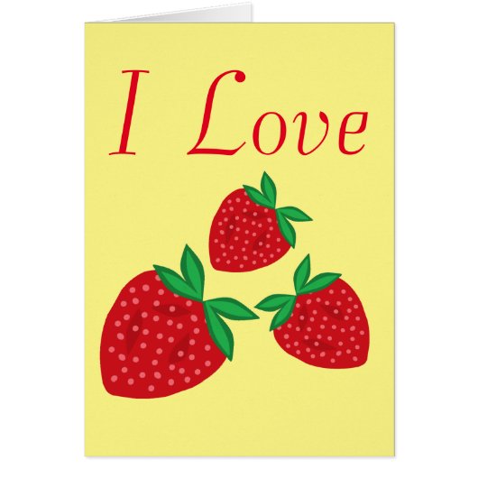 I Love Strawberries Cards (Front)