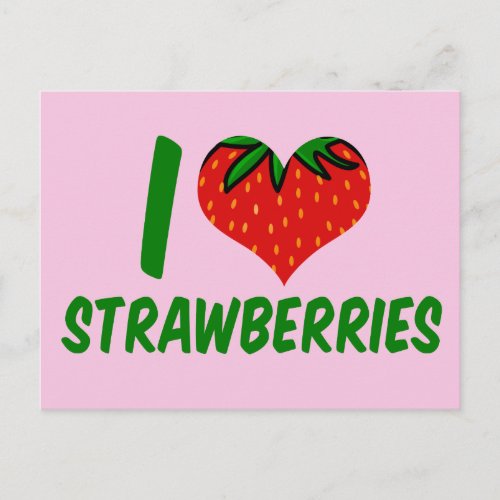 I Love Strawberries Cute Strawberry Farm Postcard