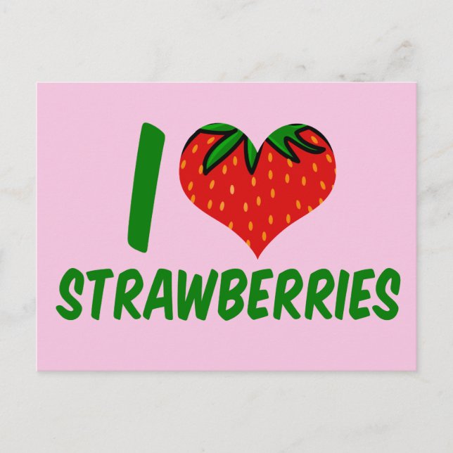 I Love Strawberries Cute Strawberry Farm Postcard (Front)