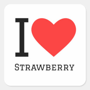 I love strawberry square sticker