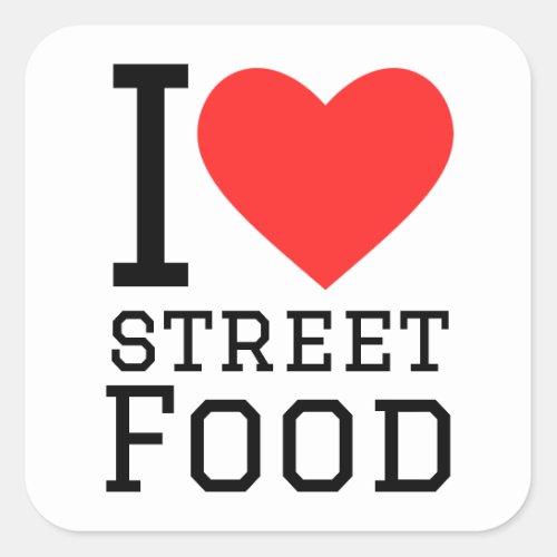 I love street food square sticker