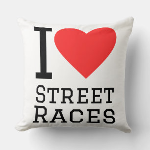 I love street races throw pillow