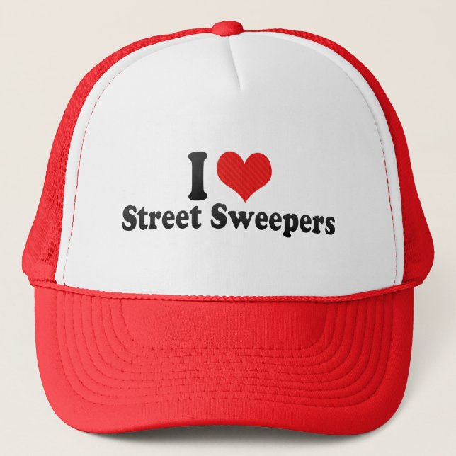 I Love Street Sweepers Trucker Hat (Front)