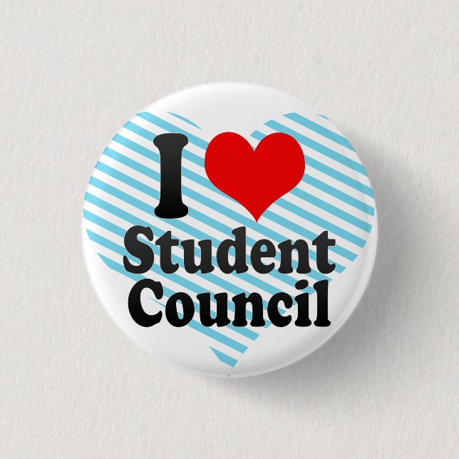 I love Student Council Pinback Button (Front)