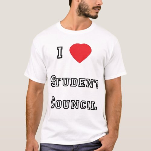 I Love Student Council T_shirt