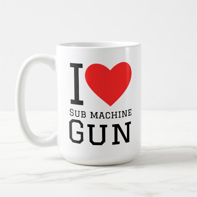 I love sub machine gun coffee mug (Left)