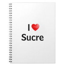 I love Sucre